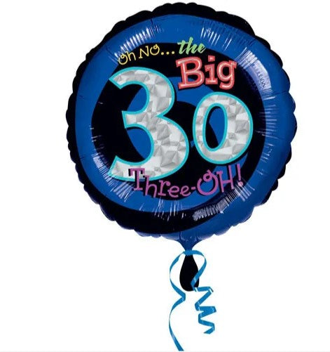 Oh no...the Big 30 foil balloon